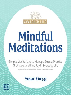 cover image of The Awakened Life, Mindful Meditations